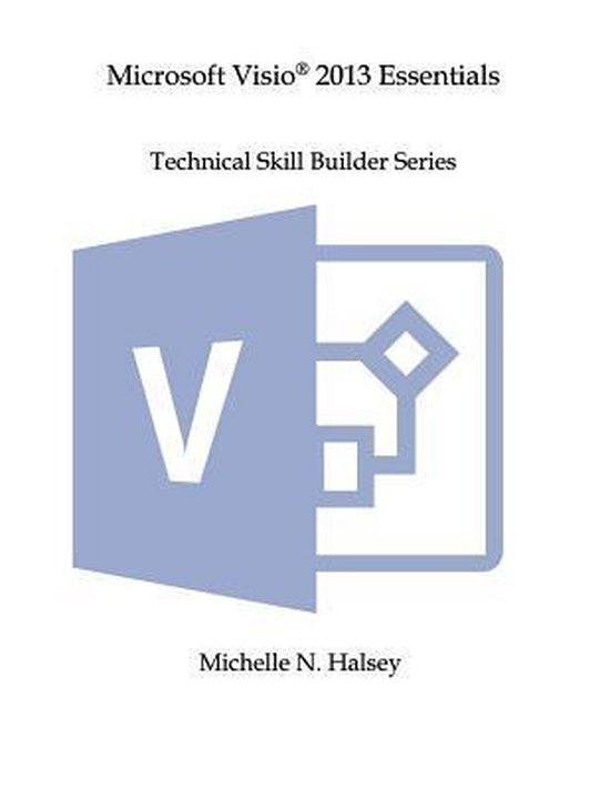 Technical Skill Builder- Microsoft Visio 2013 Essentials - cover