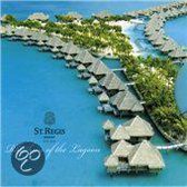 St. Regis Bora Bora: Rhythms of the Lagoon