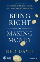 Being Right Or Making Money