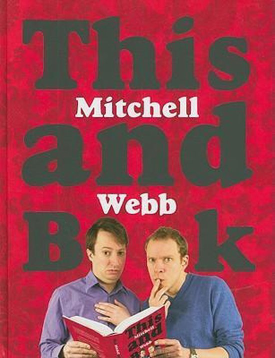 Boek met de titel 'This Mitchell and Webb Book' met een rode achtergrond. Twee mannen staan boven de titel en houden een boek vast.