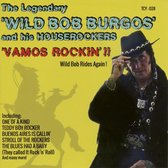 Wild Bob Burgos & His House Rockers - Vamos Rockin' (Wild Bob Burgos Rides Again) (CD)
