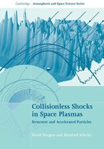 Cambridge Atmospheric and Space Science Series - Collisionless Shocks in Space Plasmas