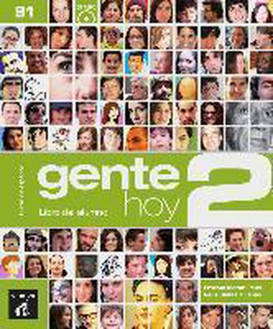 Couverture de 'Gente hoy 2 B1', livre avec un collage de nombreux visages, titre en lettres blanches sur fond vert.