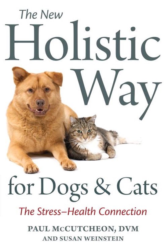 The New Holistic Way for Dogs and Cats - cover