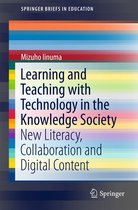 SpringerBriefs in Education - Learning and Teaching with Technology in the Knowledge Society