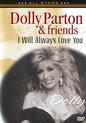 Dolly Parton & Friends - I Will Always Love You