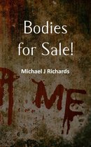 Bodies for Sale!