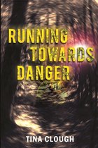 Omslag Running Towards Danger