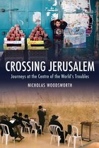 Armchair Traveller - Crossing Jerusalem