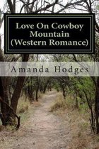 Love on Cowboy Mountain (Western Romance)