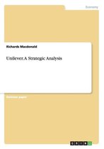 Unilever. a Strategic Analysis