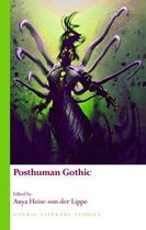 Gothic Literary Studies - Posthuman Gothic