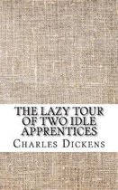 The Lazy Tour Of Two Idle Apprentices