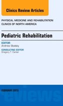 Pediatric Rehabilitation, An Issue Of Physical Medicine And