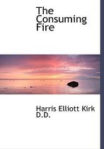The Consuming Fire