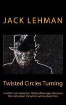 Twisted Circles Turning