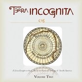 Terra Incognita Volume Two