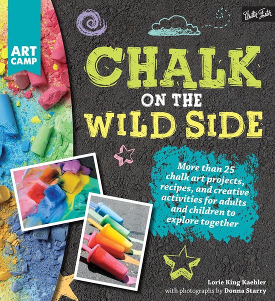 Art Camp - Chalk on the Wild Side - cover