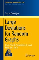 Lecture Notes in Mathematics 2197 - Large Deviations for Random Graphs