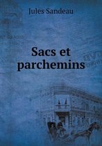 Sacs et parchemins