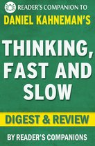Omslag Thinking, Fast and Slow: by Daniel Kahneman  Digest & Review
