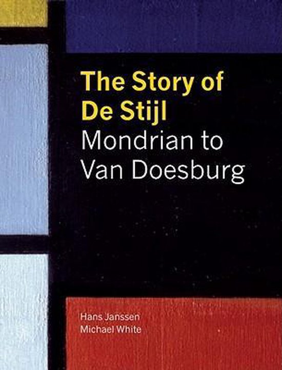 The Story of De Stijl
