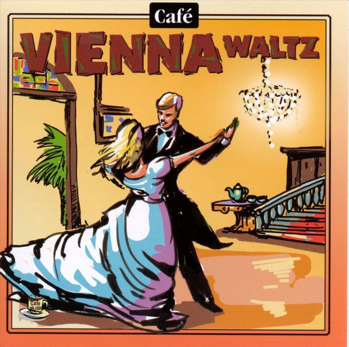 Cafe Music: Cafe Vienna Waltz