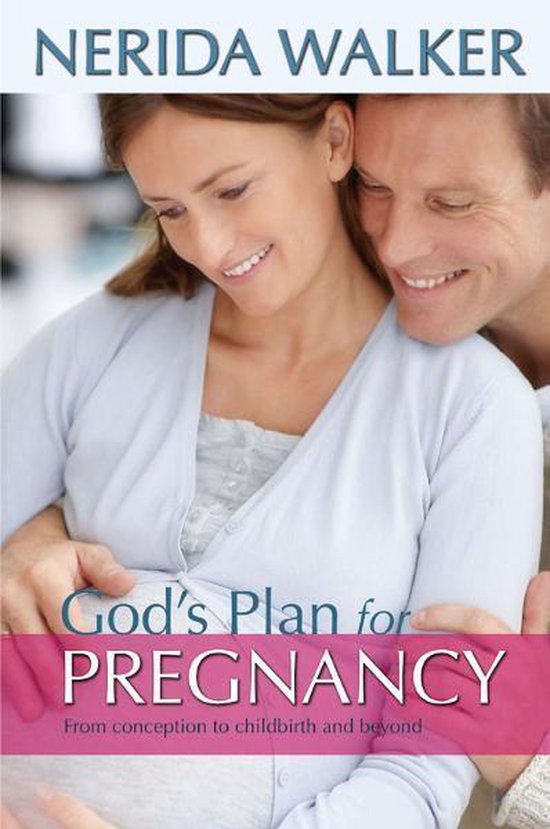 God's Plan for Pregnancy
