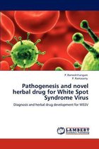 Pathogenesis and novel herbal drug for White Spot Syndrome Virus