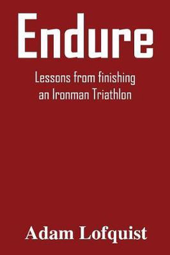 Endure 9781539620976 Adam Lofquist Boeken