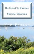 The Secret To Business Survival Planning