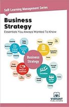Business Strategy Essentials You Always Wanted To Know