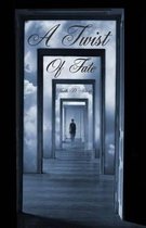 A Twist of Fate
