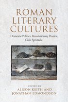 Phoenix Supplementary Volumes 55 - Roman Literary Cultures