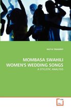 Mombasa Swahili Women's Wedding Songs