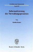 Hamer, M: Informatisierung des Verwaltungsprozesses.