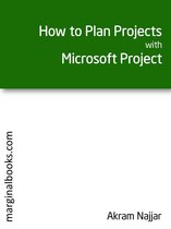 How to Plan Projects with Microsoft Project