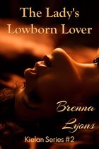 Kielan Series 2 - The Lady's Lowborn Lover