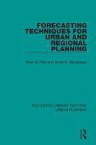 Routledge Library Editions: Urban Planning - Forecasting Techniques for Urban and Regional Planning