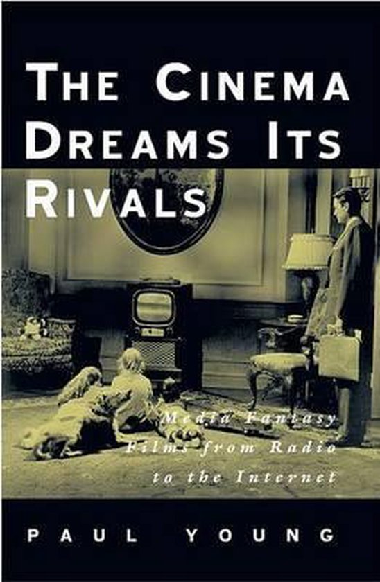 The Cinema Dreams Its Rivals - cover