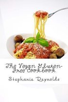 The Vegan Gluten-Free Cookbook