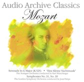 Audio Archive Classics - Mozart: Eine kleine Nachtmusik; Symphony No. 31; Symphony No. 39