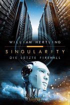 Singularity 3 - DIE LETZTE FIREWALL