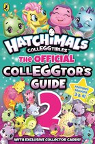 Hatchimals - Hatchimals: The Official Colleggtor's Guide 2