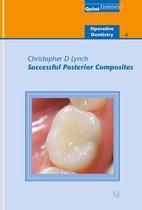 QuintEssentials of Dental Practice 32 - Successful Posterior Composites