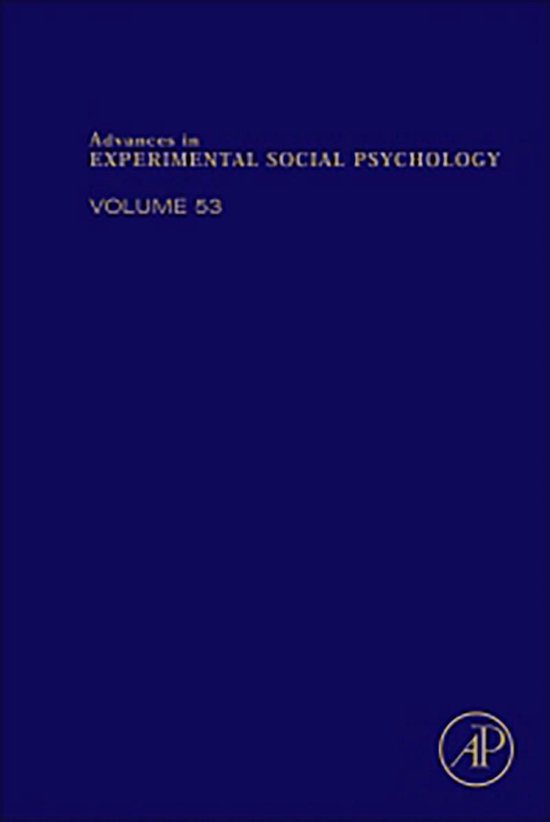Advances in Experimental Social Psychology 53 - Advances in  ... - cover