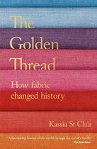 Boekomslag met gestapelde stoffen in tinten blauw, paars, roze en rood. Titel: 'The Golden Thread'.