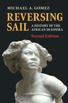 Cambridge Studies on the African Diaspora - Reversing Sail