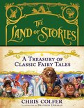 The Land of Stories 1 - A Treasury of Classic Fairy Tales