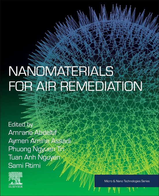 Micro and Nano Technologies - Nanomaterials for Air Remediation (ebook ...
